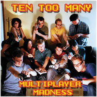 Ten Too Many - Multiplayer Madness
